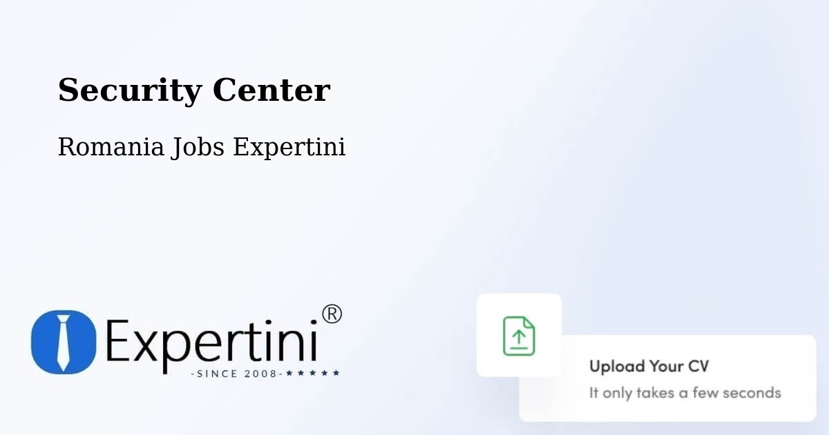 Security & Compliance – Comuna Homoroade - Romania Jobs Expertini